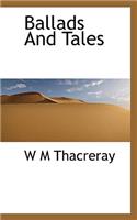 Ballads and Tales