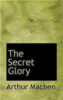 The Secret Glory: (English)