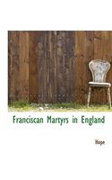 Franciscan Martyrs in England