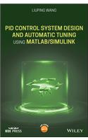 Pid Control System Design and Automatic Tuning Using Matlab/Simulink