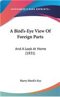 A Bird's-Eye View of Foreign Parts