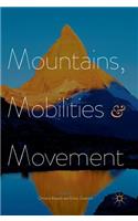 Mountains, Mobilities and Movement