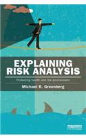 Explaining Risk Analysis