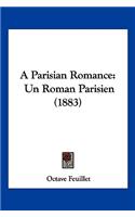 A Parisian Romance: Un Roman Parisien (1883)(English)