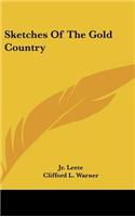 Sketches of the Gold Country