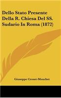 Dello Stato Presente Della R. Chiesa del SS. Sudario in Roma (1872)