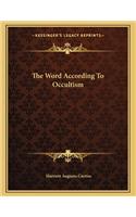 The Word According to Occultism