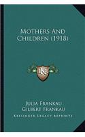 Mothers and Children (1918)