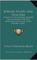 Border Fights And Fighters