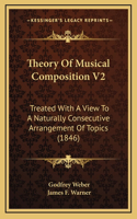 Theory of Musical Composition V2