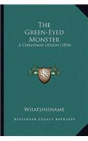 The Green-Eyed Monster: A Christmas Lesson (1854)