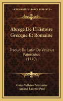 Abrege De L'Histoire Grecque Et Romaine