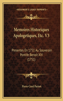 Memoires Historiques Apologetiques, Etc. V3
