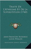 Traite de L'Atheisme Et de La Superstition (1740)