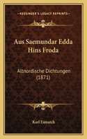 Aus Saemundar Edda Hins Froda