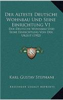 Der Alteste Deutsche Wohnbau Und Seine Einrichtung V1