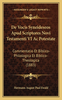 De Vocis Syneideseos Apud Scriptores Novi Testamenti VI Ac Potestate