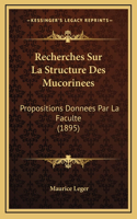 Recherches Sur La Structure Des Mucorinees