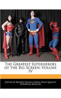 The Greatest Superheroes of the Big Screen