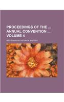 Proceedings of the Annual Convention Volume 4