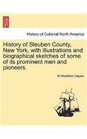 History of Steuben County, New York, with illustrations and biographical sketches of some of its prominent men and pioneers.