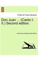 Don Juan ... (Canto I-II.) Second Edition.