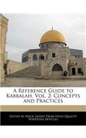 A Reference Guide to Kabbalah, Vol. 2: Concepts and Practices(English)