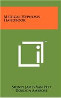 Medical Hypnosis Handbook