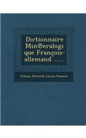 Dictionnaire Min Eralogique Francois-Allemand ......
