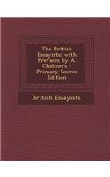 The British Essayists; With Prefaces by A. Chalmers