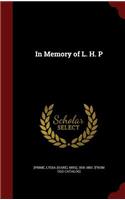 In Memory of L. H. P