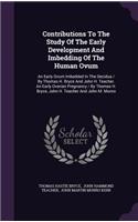 Contributions to the Study of the Early Development and Imbedding of the Human Ovum