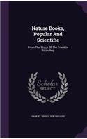 Nature Books, Popular And Scientific