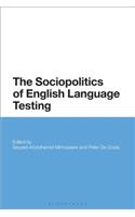 Sociopolitics of English Language Testing