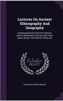 Lectures On Ancient Ethnography And Geography