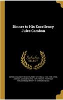 Dinner to His Excellency Jules Cambon