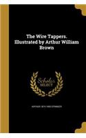 Wire Tappers. Illustrated by Arthur William Brown