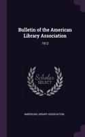 Bulletin of the American Library Association