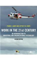 Work in the 21st Century: An Introduction to Industrial and Organizational Psychology