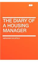 The Diary of a Housing Manager