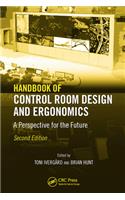 Handbook of Control Room Design and Ergonomics