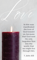Advent Bulletin: Love (Pkg of 100): 1 John 4:9 (Kjv)