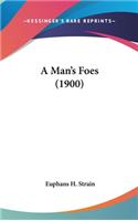 A Man's Foes (1900)