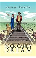 A Rock Candy Dream