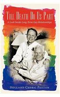 Till Death Do Us Part: A Look Inside Long-Term Gay Relationships