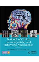 Textbook of Clinical Neuropsychiatry and Behavioral Neuroscience 3e