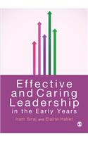 Effective and Caring Leadership in the Early Years