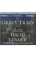 The Gravy Train: Library Edition(Wall Street)