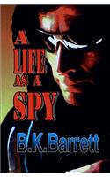 A Life As A Spy