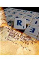 Ancient Language and Codes to Translate Biblical Values